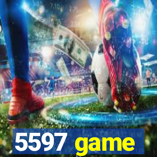 5597 game
